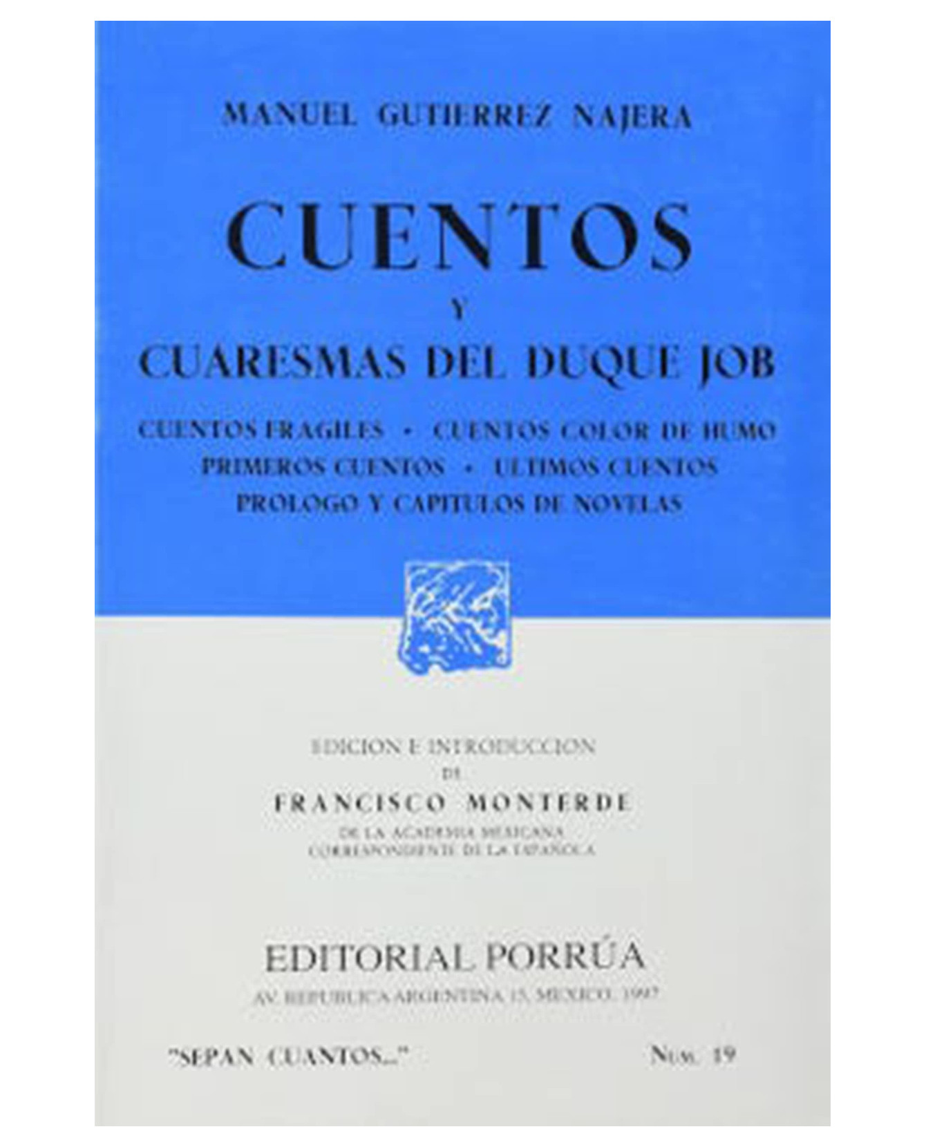 Libro Cuentos Y Cuaresmas Del Duque Job- Editorial Porrúa - Gutiérrez Nájera, Manuel