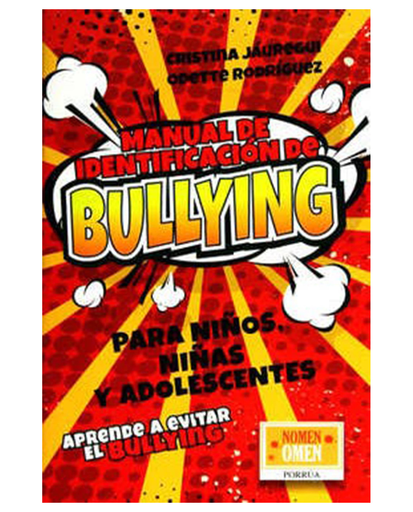 Libro Manual De Identificación De Bullying Para Niños, Niñas Y Adolescentes- Editorial Porrúa - Jáuregui Cristina