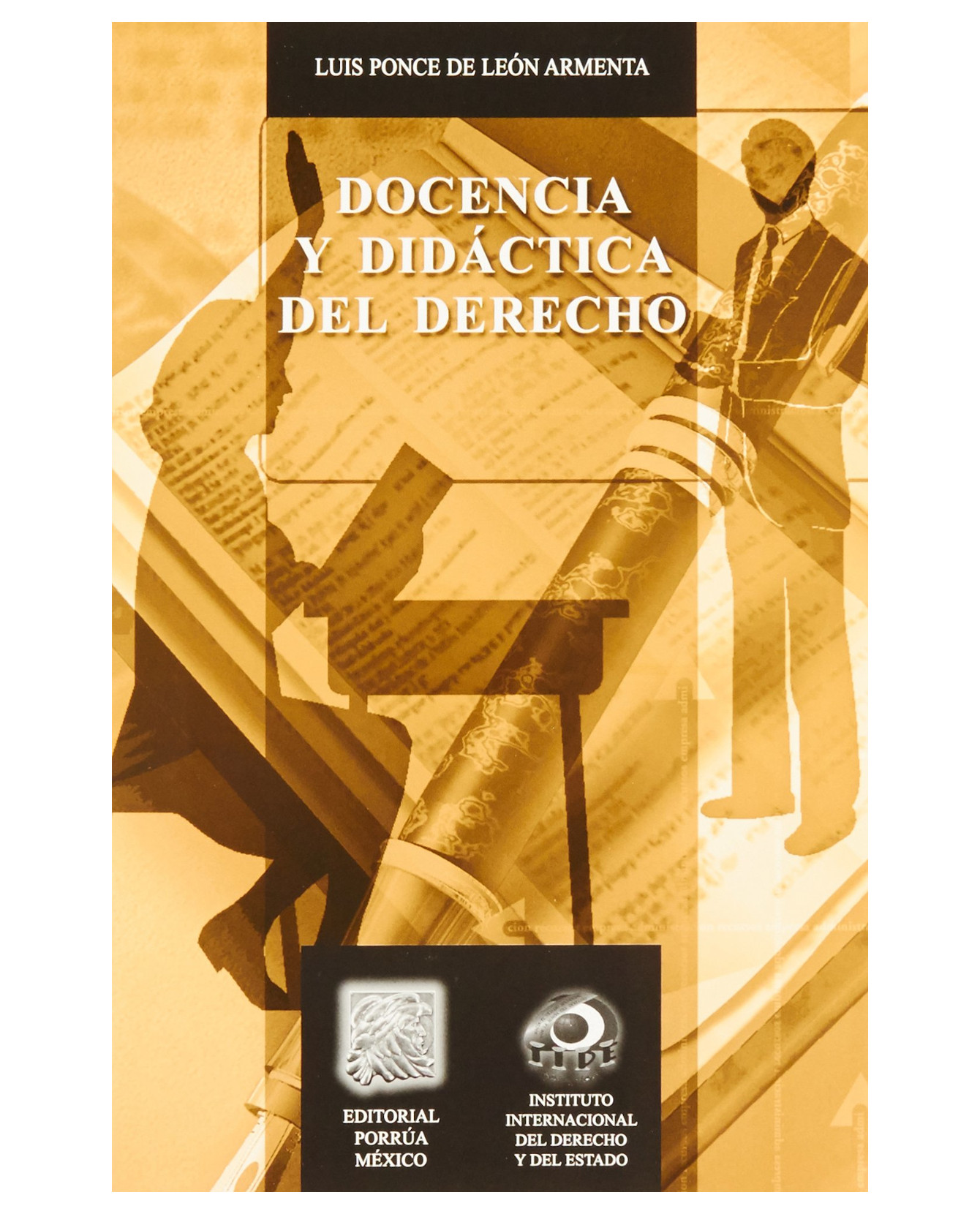 Foto 2 pulgar | Libro Docencia Y Didáctica Del Derecho Editorial Porrúa  Ponce De León Armenta Luis