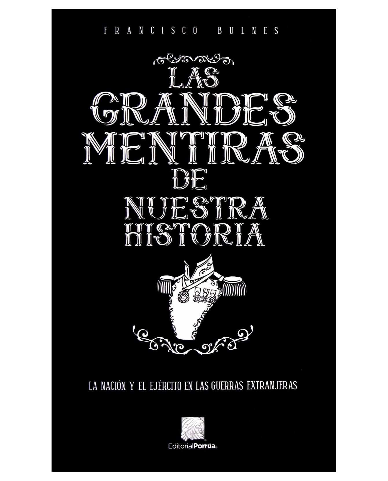 Foto 2 pulgar | Libro Las Grandes Mentiras De Nuestra Historia- Editorial Porrúa - Bulnes, Francisco