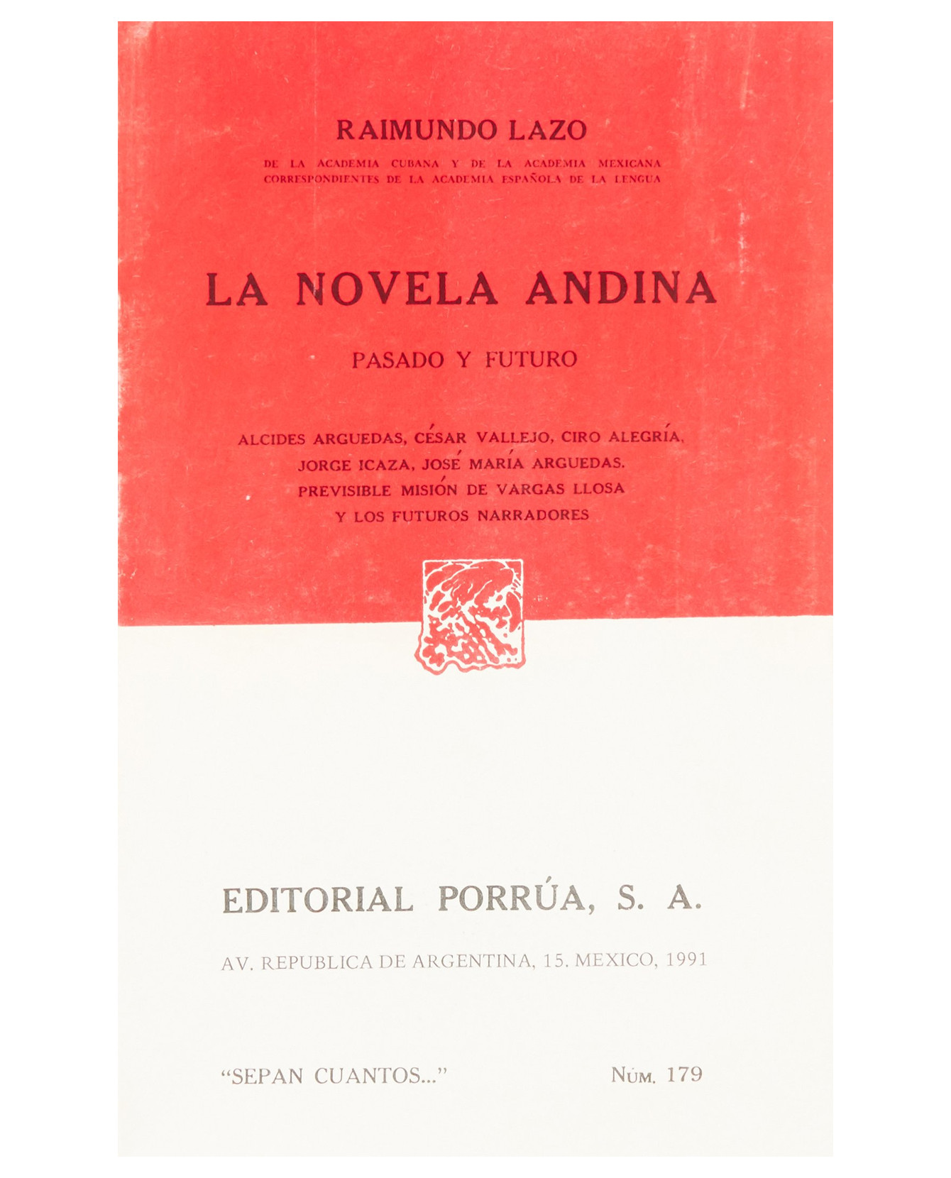 Libro La Novela Andina: Pasado Y Futuro Editorial Porrúa  Lazo Raimundo