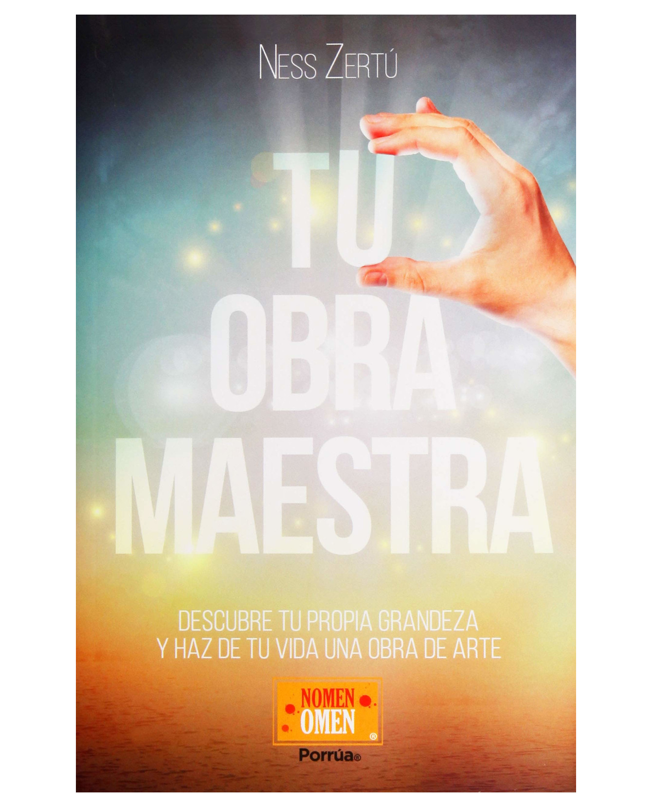 Libro Tu Obra Maestra Editorial Porrúa  Zertu Ness