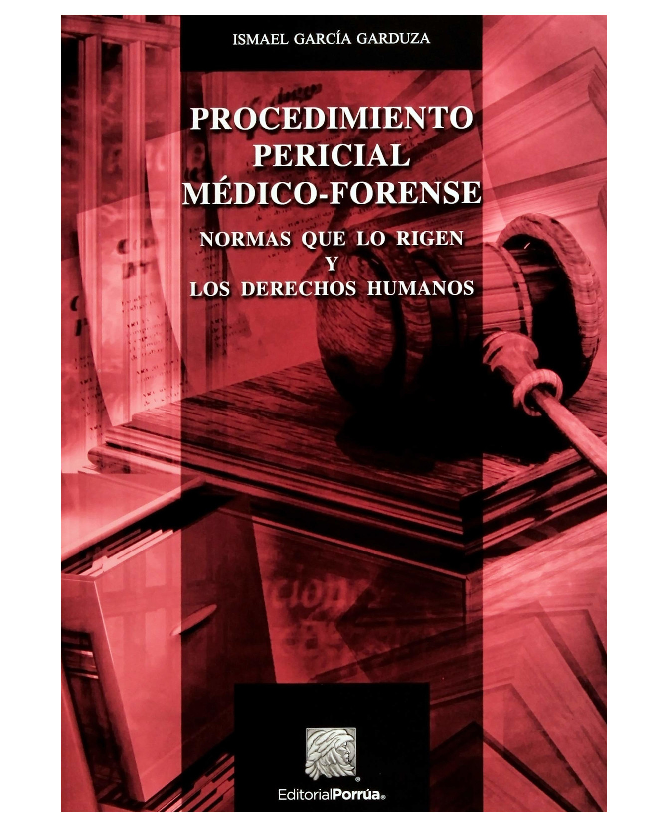 Foto 1 | Libro Procedimiento Pericial Médico-forense- Editorial Porrúa - García Garduza, Ismael
