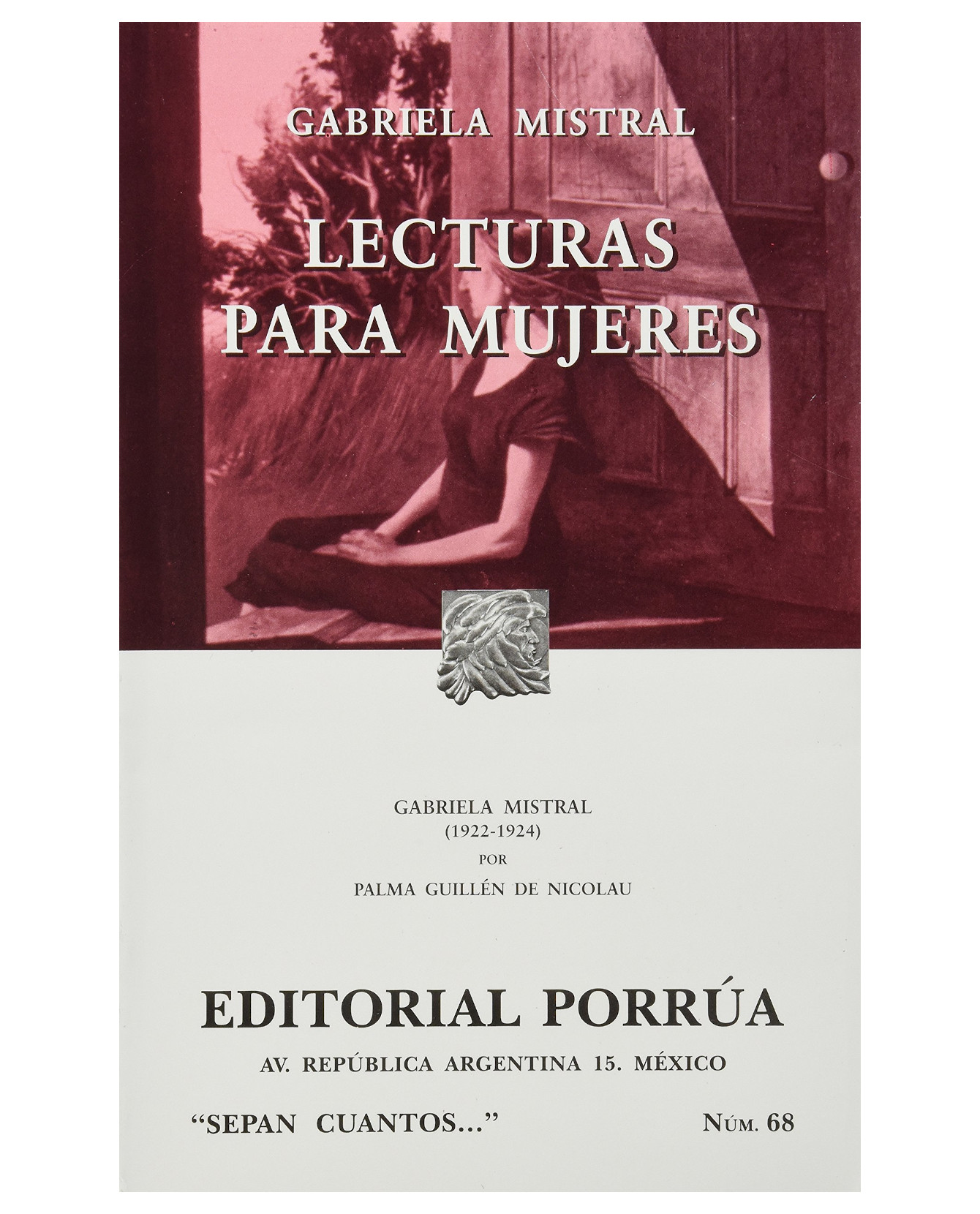Libro Lecturas Para Mujeres Editorial Porrúa Mistral Gabriela