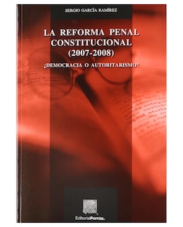 Foto 1 | Libro La Reforma Penal Constitucional 2007-2008- Editorial Porrúa - García Ramírez, Sergio