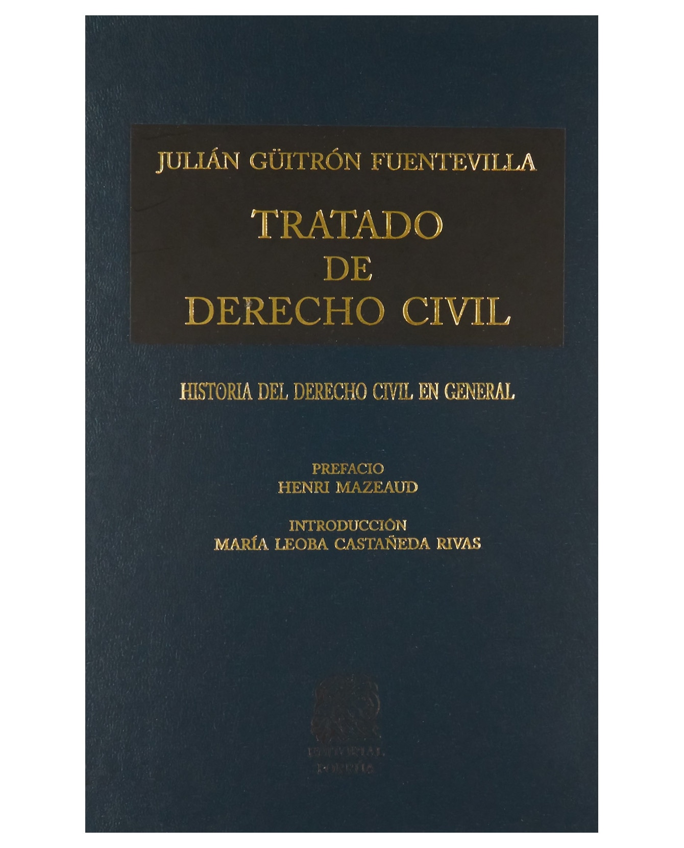 Libro Tratado De Derecho Civil Tomo I- Editorial Porrúa  Güitrón Fuentevilla Julián $490