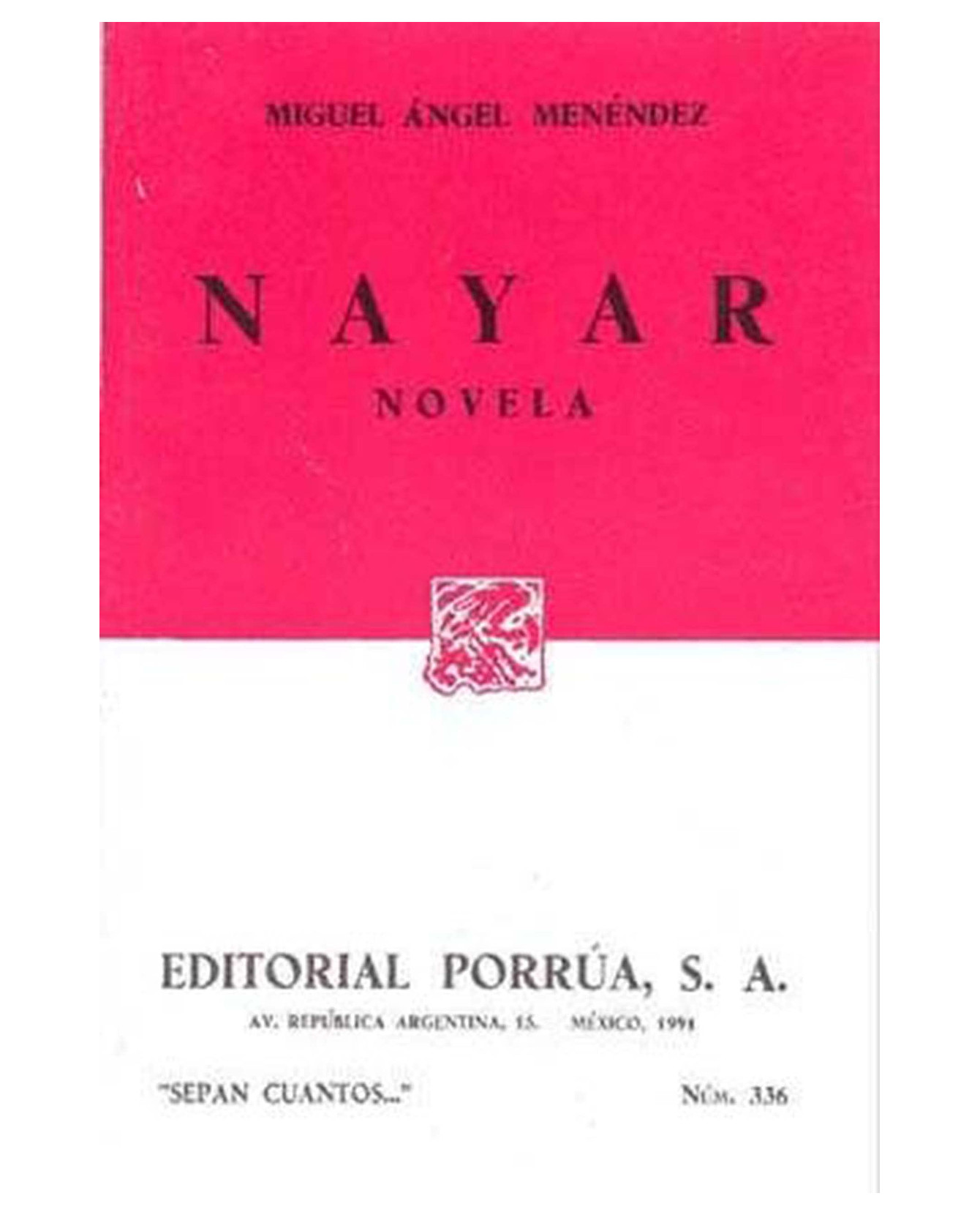 Libro Nayar- Editorial Porrúa - Menéndez, Miguel Ángel