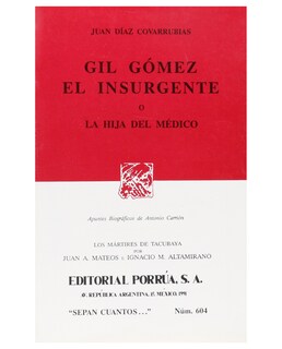 Foto 1 | Libro Gil Gómez El Insurgente o la Hija del Médico Editorial Porrúa Juan Díaz Covarrubias