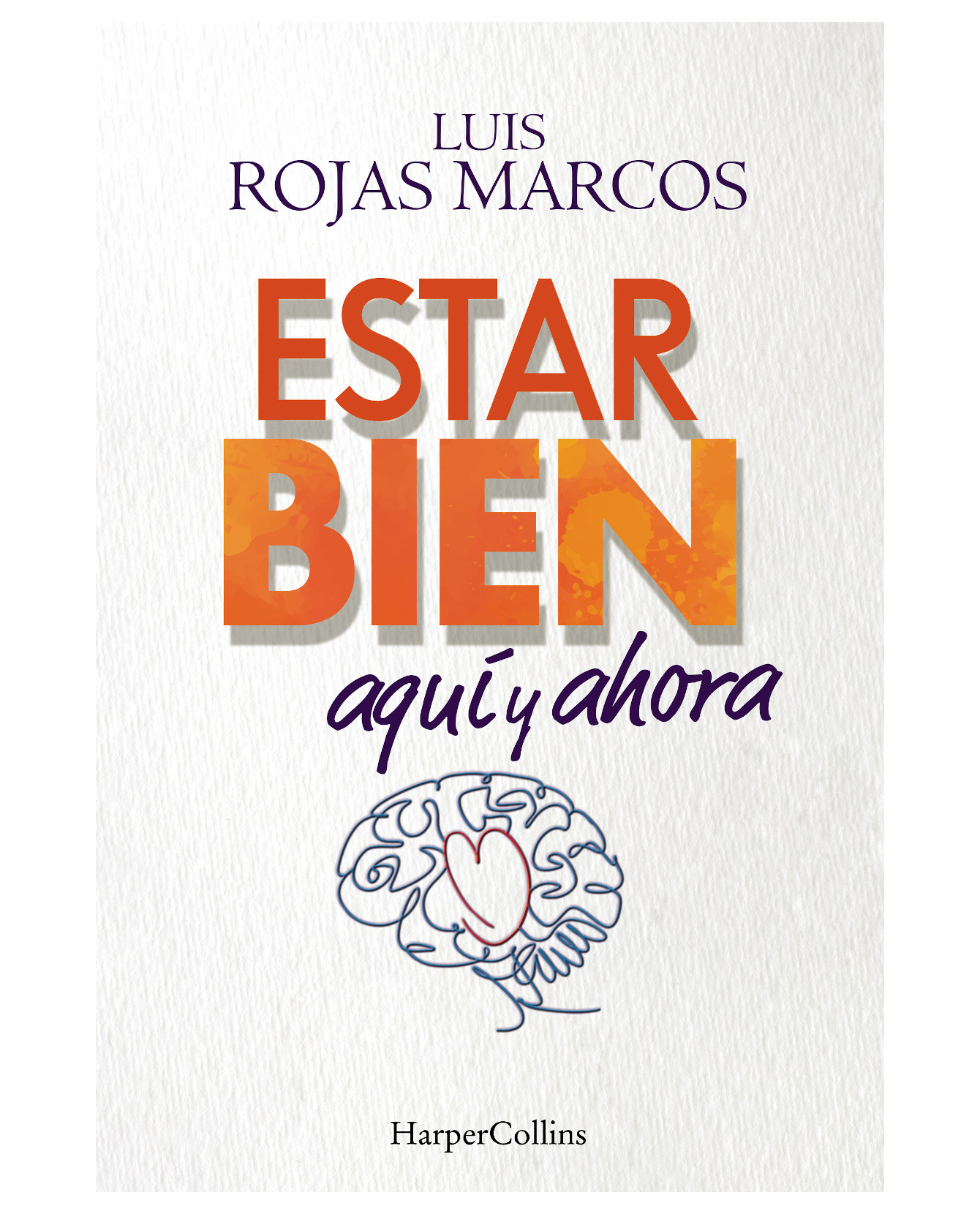 Foto 2 pulgar | Libro Estar Bien Aquí Y Ahora- Harpercollins Ibérica - Rojas Marcos Luis