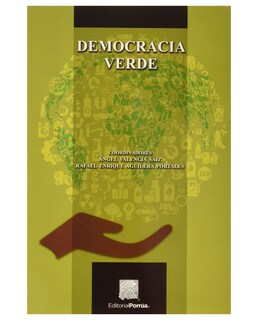 Foto 1 | Libro Democracia Verde- Editorial Porrúa - Sin Autor