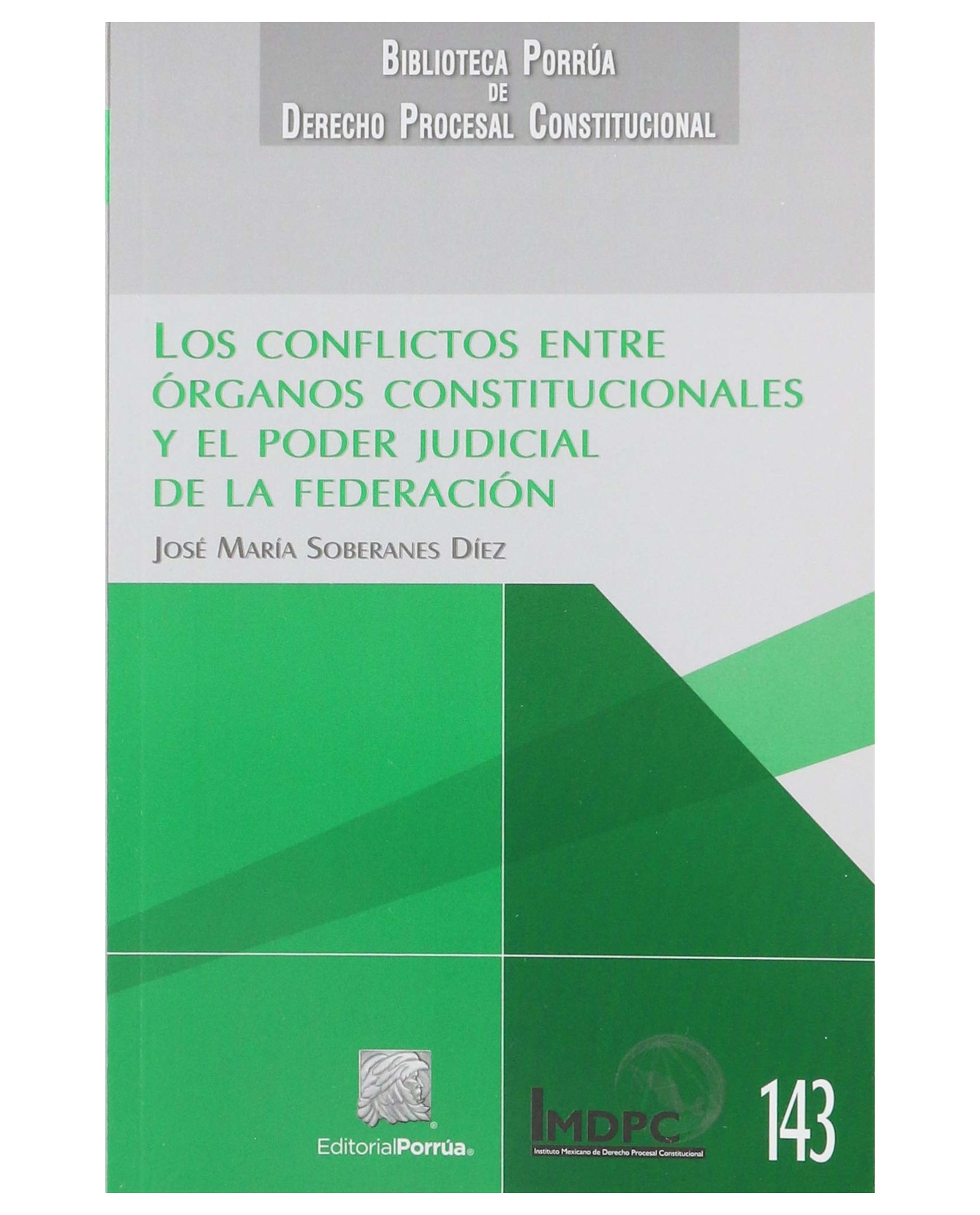 Foto 2 pulgar | Libro Los Conflictos Entre Órganos Constitucionales Y El Poder Judicial De La Federación- Editorial Porrúa - Sobe