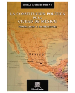 Foto 1 | Libro La Constitución Política De La Ciudad De México- Editorial Porrúa - Sánchez De Tagle Pérez Salazar, Gonzalo