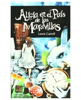 Foto 1 | Libro Alicia En El País De Las Maravillas- Editorial Porrúa - Carroll, Lewis