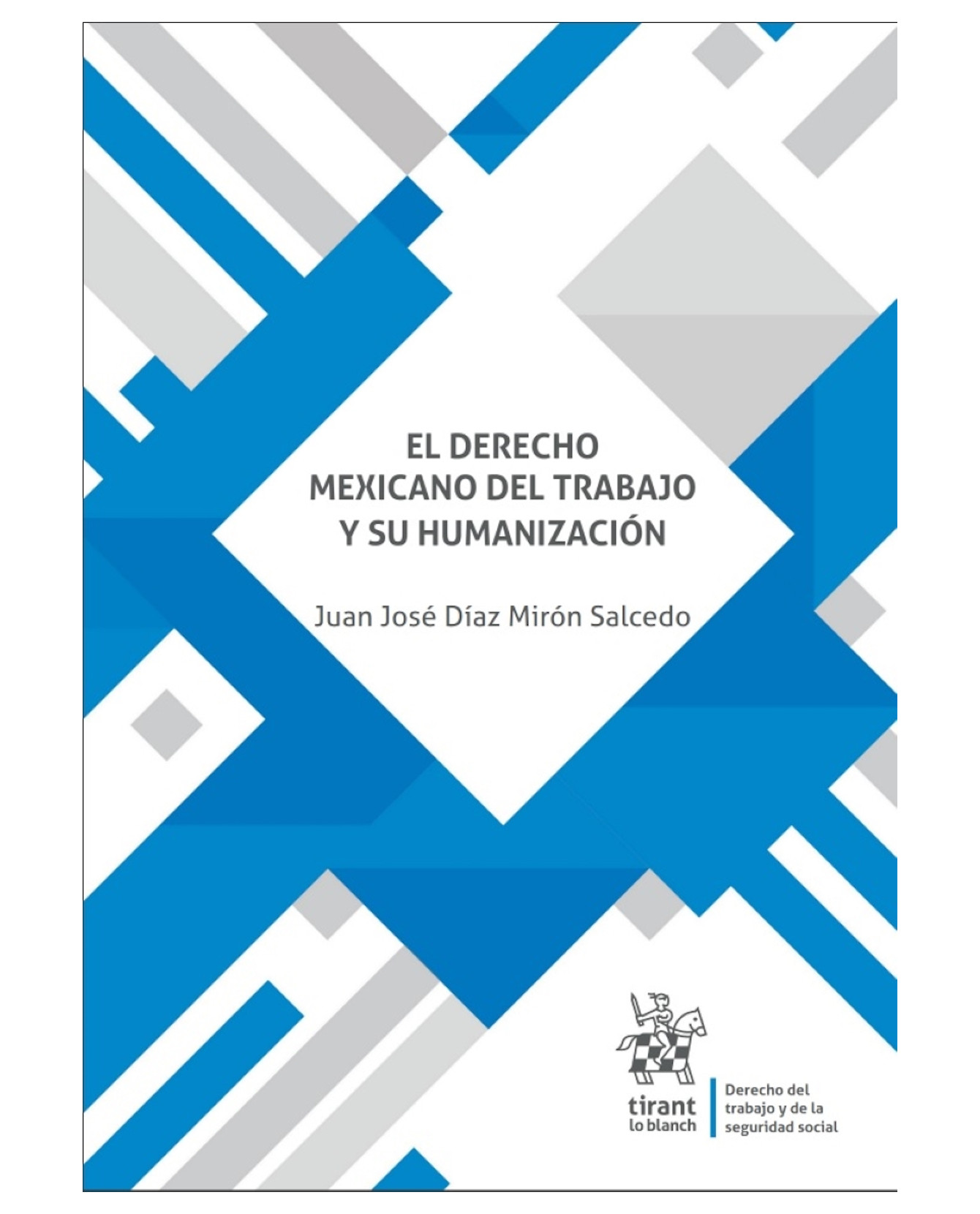 Foto 2 pulgar | Libro El Derecho Mexicano Del Trabajo Y Su Humanización Autor Juan José Díaz