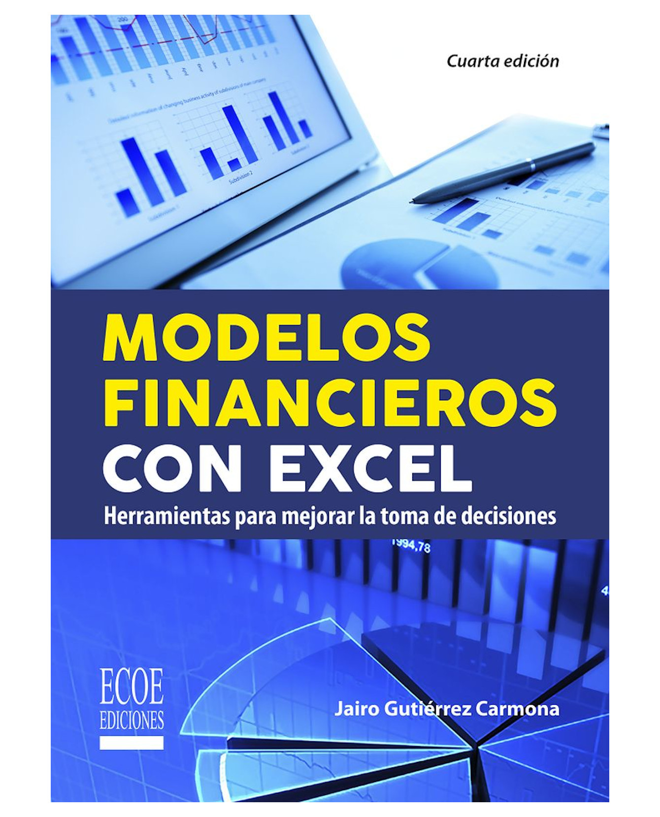 Foto 2 pulgar | Libro Modelos Financieros con Excel Editorial Ecoe Autor Jairo Gutiérrez Carmona