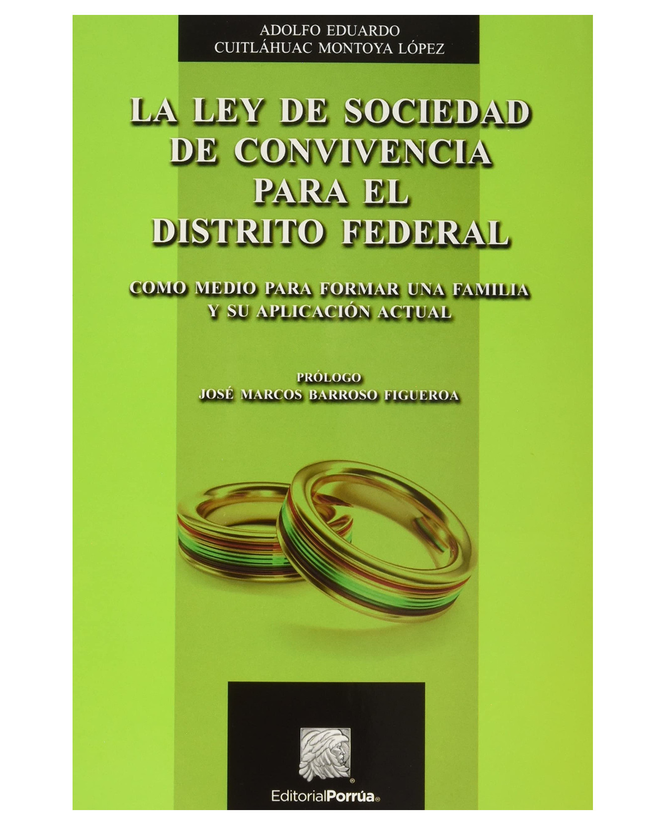 Foto 2 pulgar | Libro La Ley De Sociedad De Convivencia Para El Distrito Federal- Editorial Porrúa - Montoya López, Adolfo Eduar