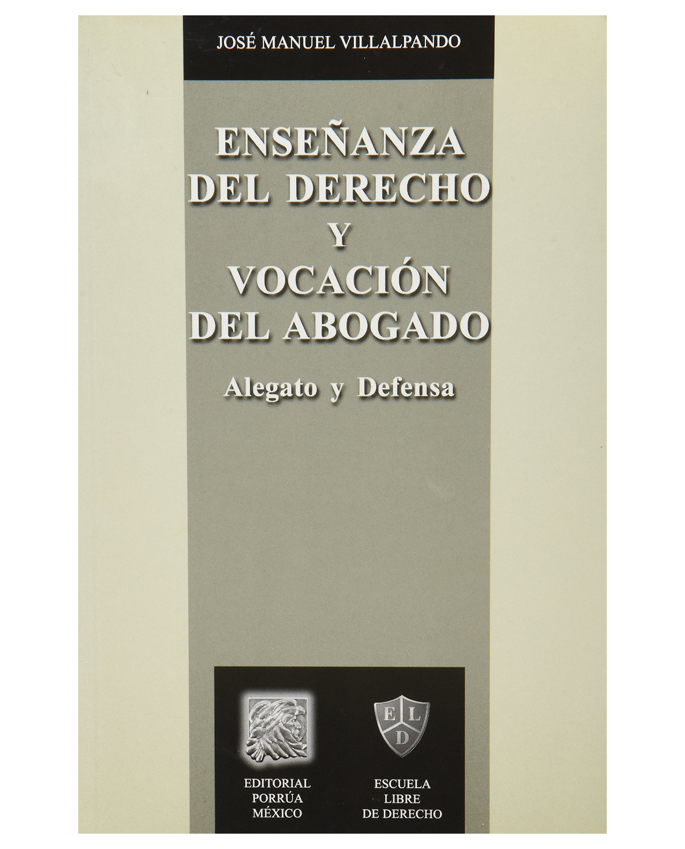 Foto 2 pulgar | Libro Enseñanza Del Derecho Y Vocación Del Abogado- Editorial Porrúa - Villalpando, José Manuel