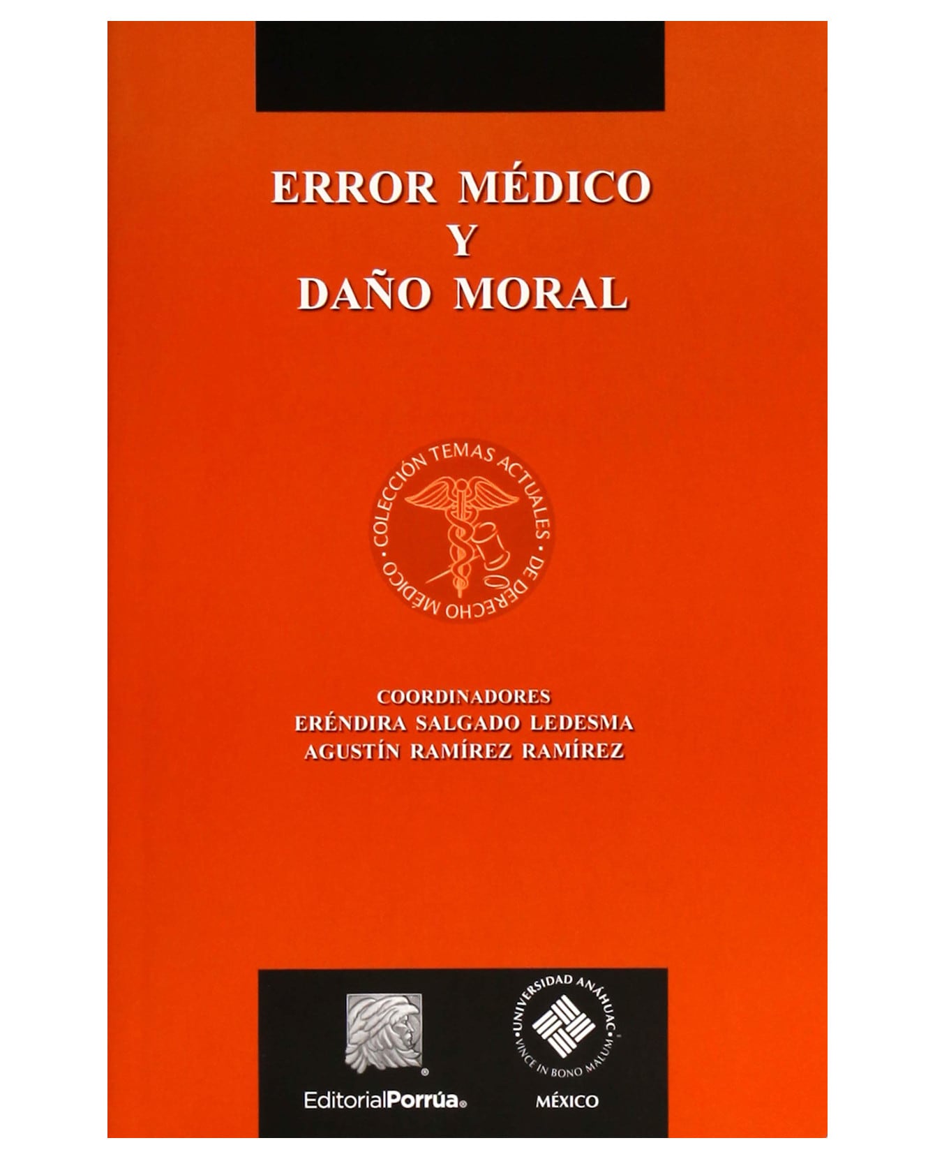 Libro Error Médico Y Daño Moral- Editorial Porrúa - Salgado Ledesma, Eréndira $320