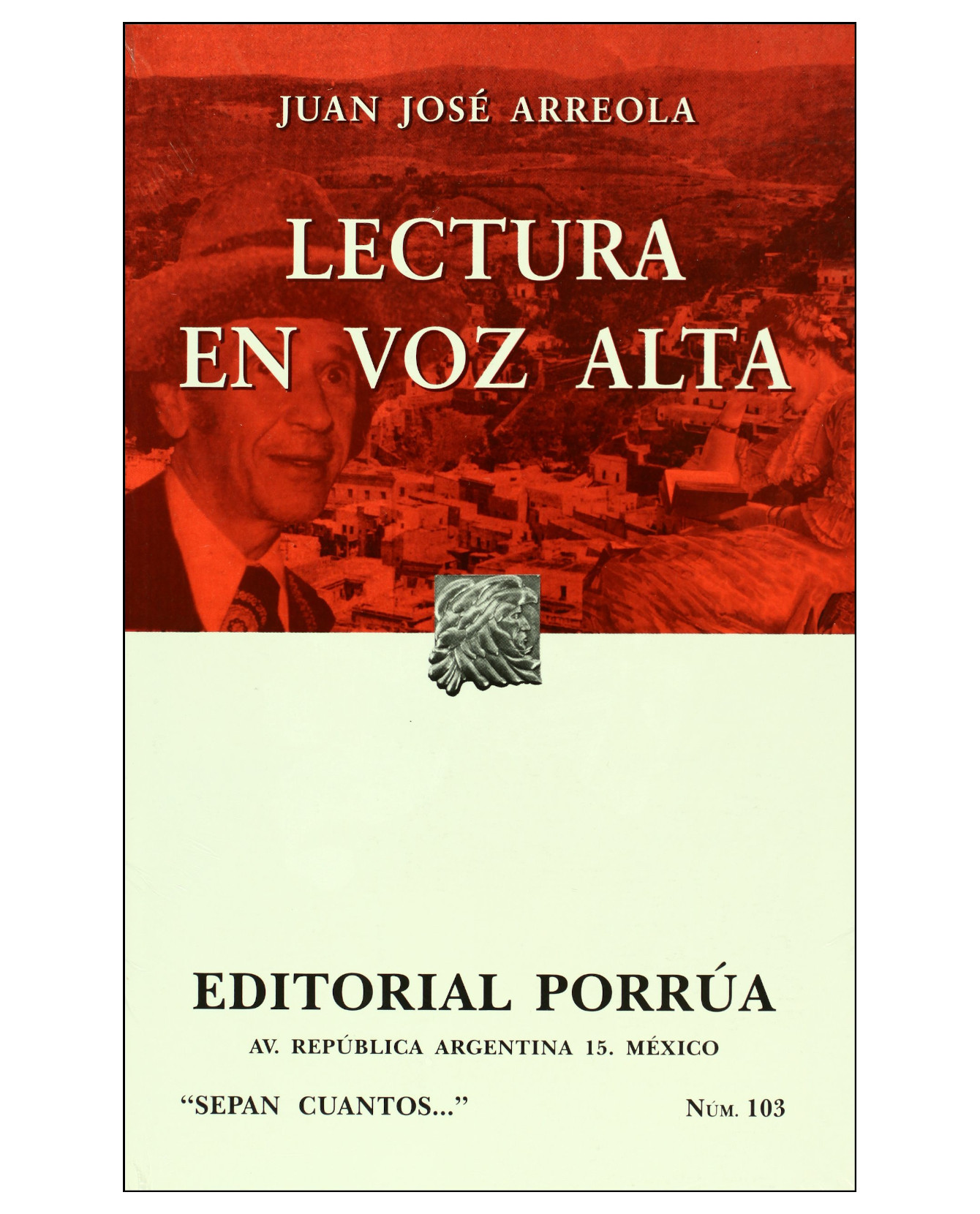 Libro Lectura En Voz Alta- Editorial Porrúa - Arreola, Juan José