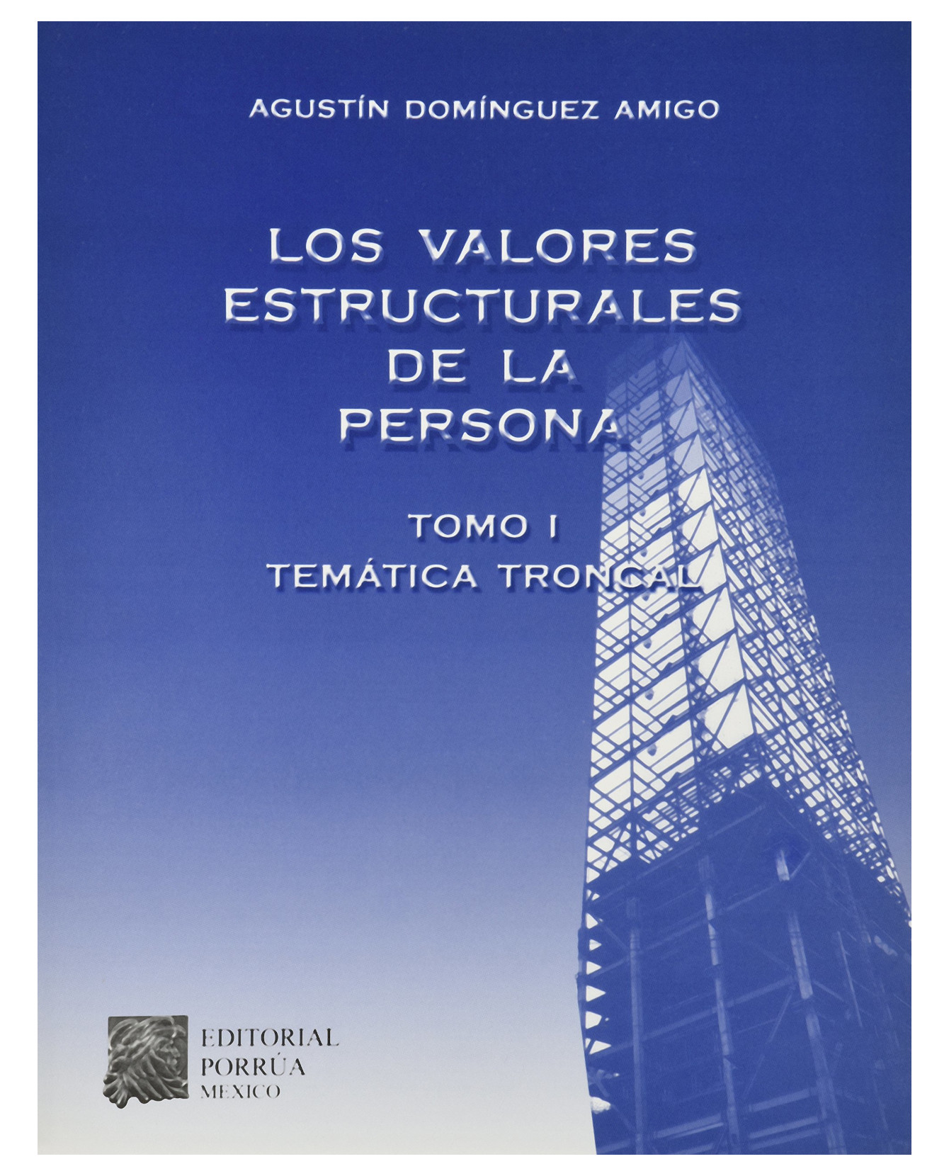 Foto 2 pulgar | Libro Valores Estructurales De La Persona 1-2- Editorial Porrúa - Domínguez Amigo, Agustín