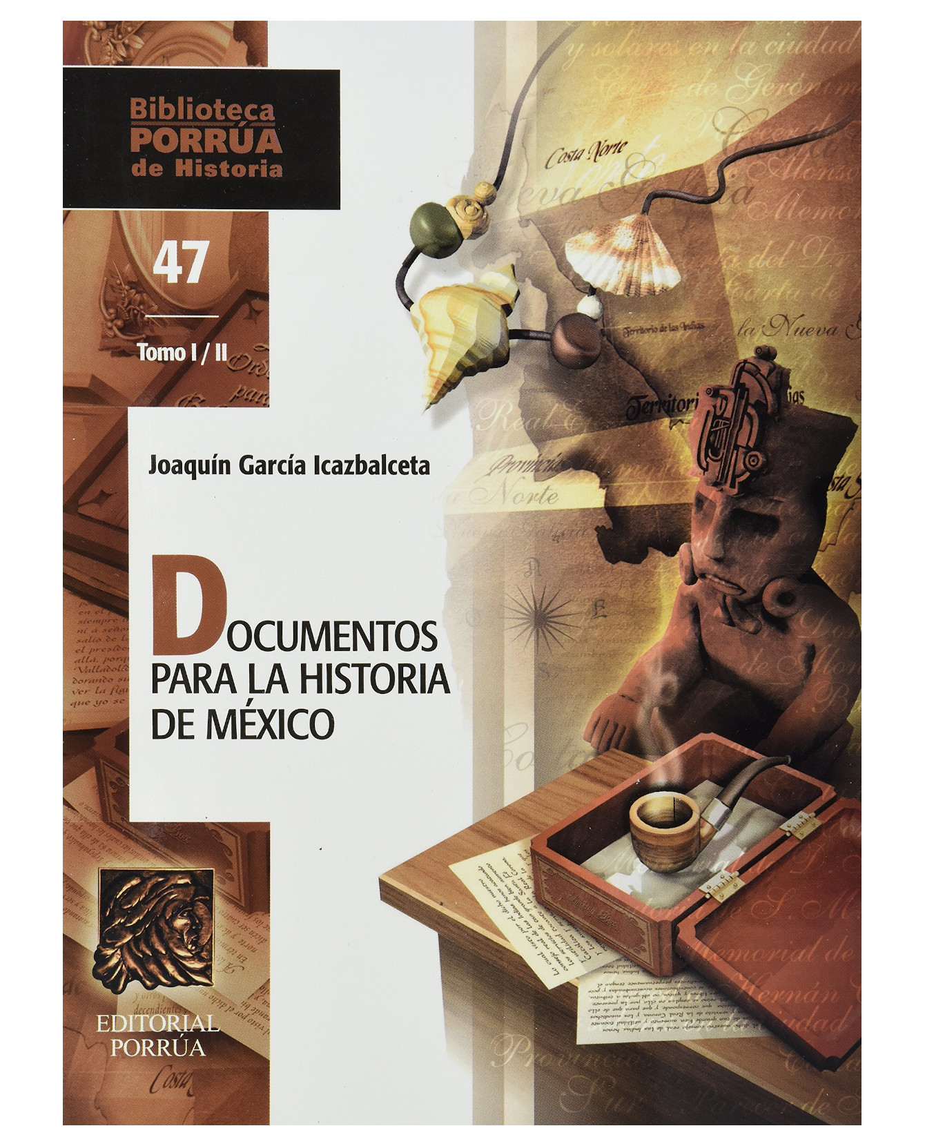 Libro Documentos Para La Historia De México I-ii- Editorial Porrúa - García Icazbalceta, Joaquín