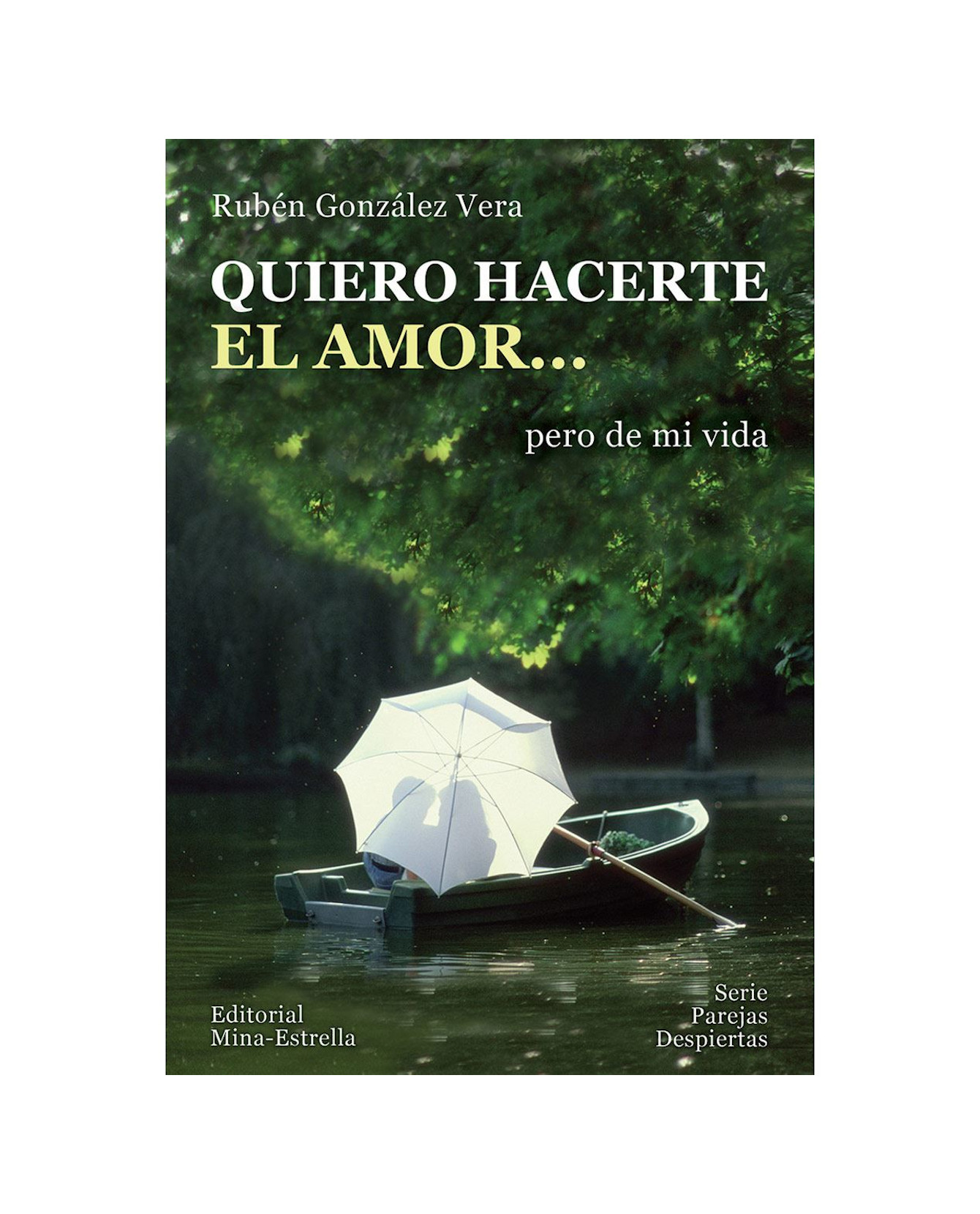 Foto 2 pulgar | Libro Quiero Hacerte El Amor- Sin Límites - Ruben Gonzalez Vera