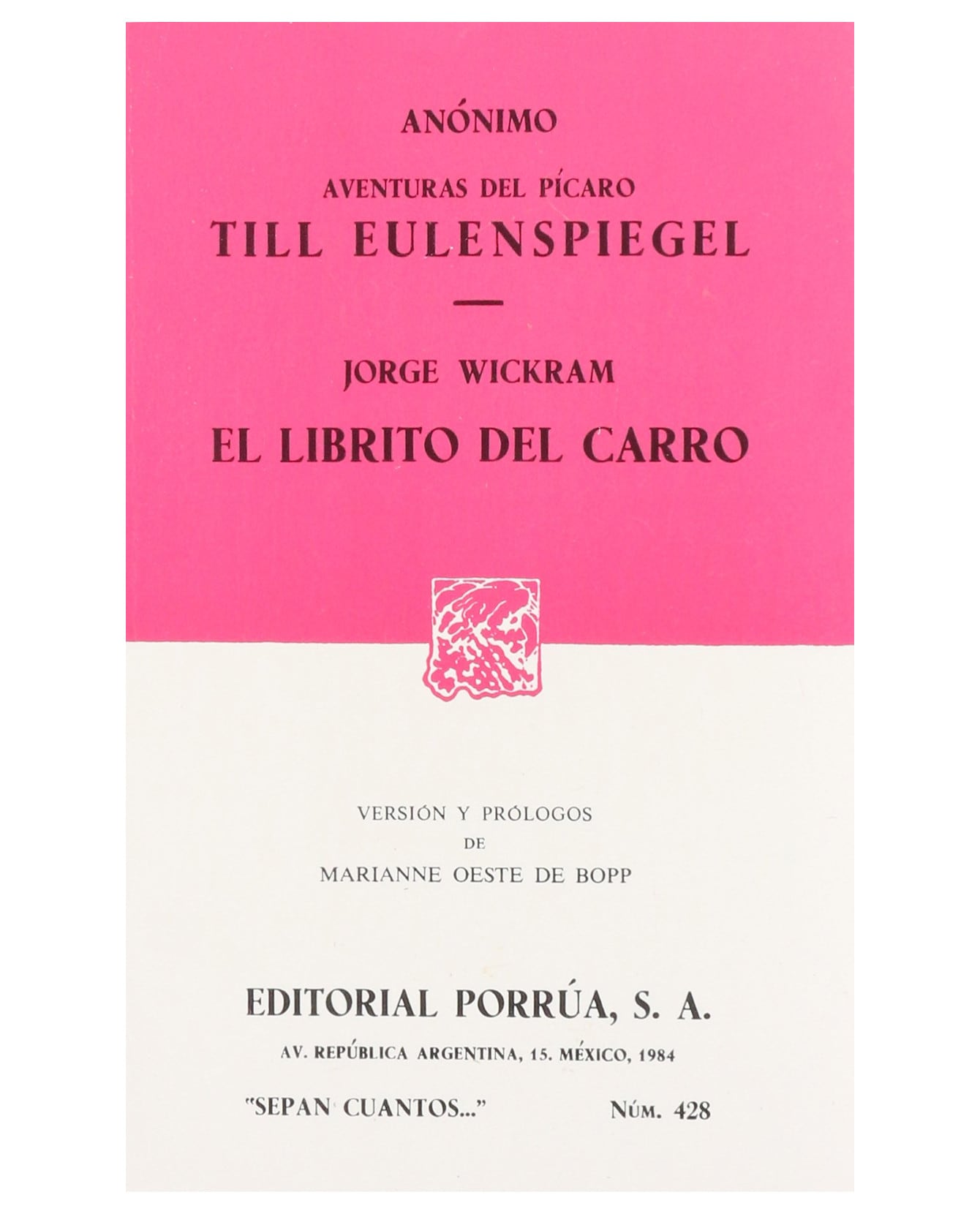 Libro Aventuras Del Pícaro Till Eulenspiegel · El Librito Del Carro- Editorial Porrúa - Anónimo,wickram, Jorge $199