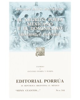 Foto 1 | Libro El Negrito Poeta Mexicano y El Dominicano ¿Realidad o Fantasía? Editorial Porrúa Eduardo Matos Moctezuma