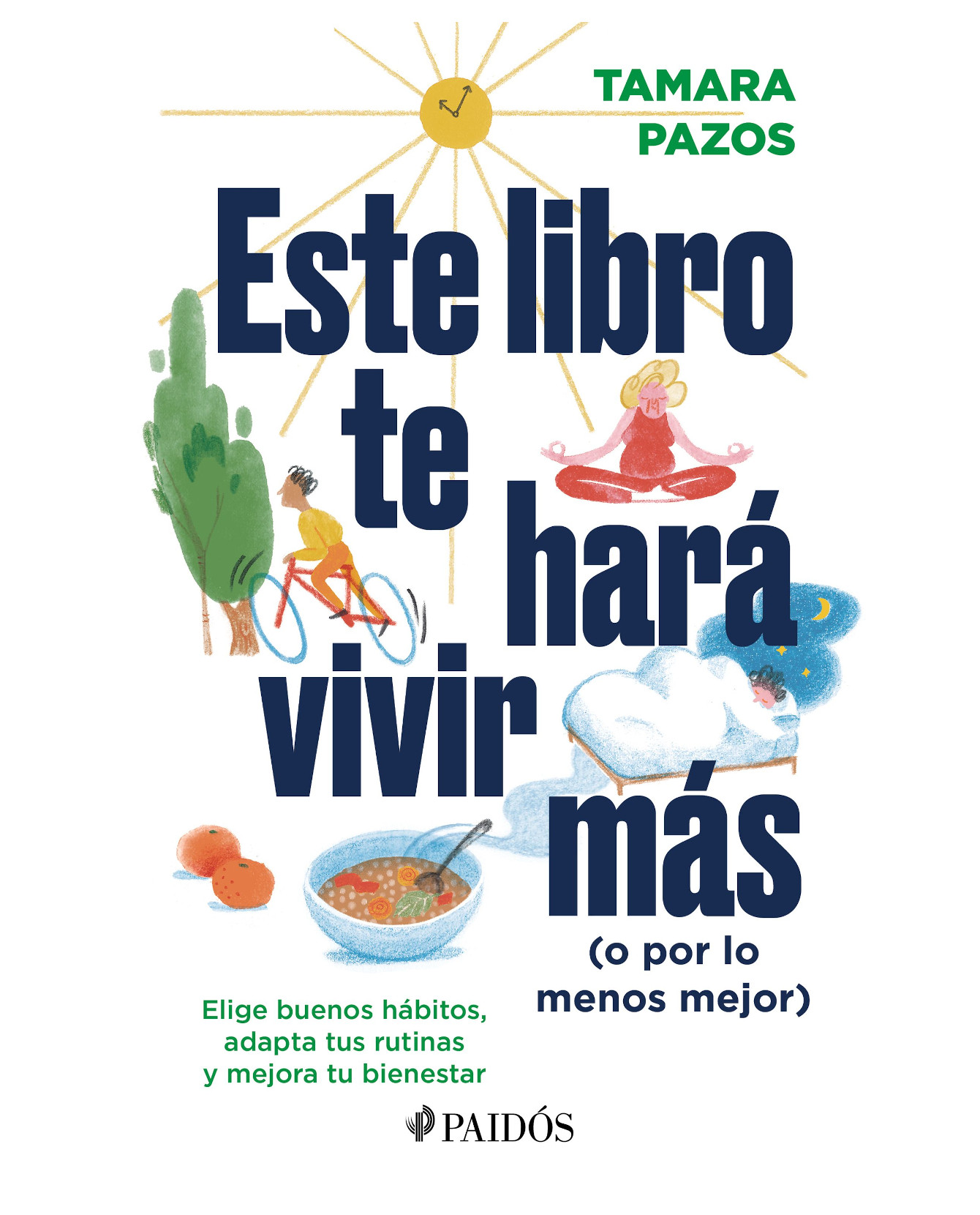 Foto 2 pulgar | Libro Este Libro te Hará Vivir más o por lo Menos Mejor Tamara Paidos Pazos