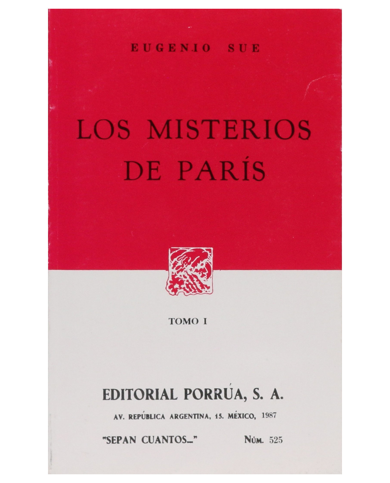 Libro Los Misterios De París Tomo I- Editorial Porrúa - Sue, Eugenio