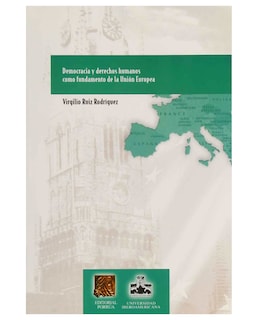 Foto 1 | Libro Democracia Y Derechos Humanos Como Fundamento De La Unión Europea- Editorial Porrúa - Ruiz Rodríguez, Virgilio