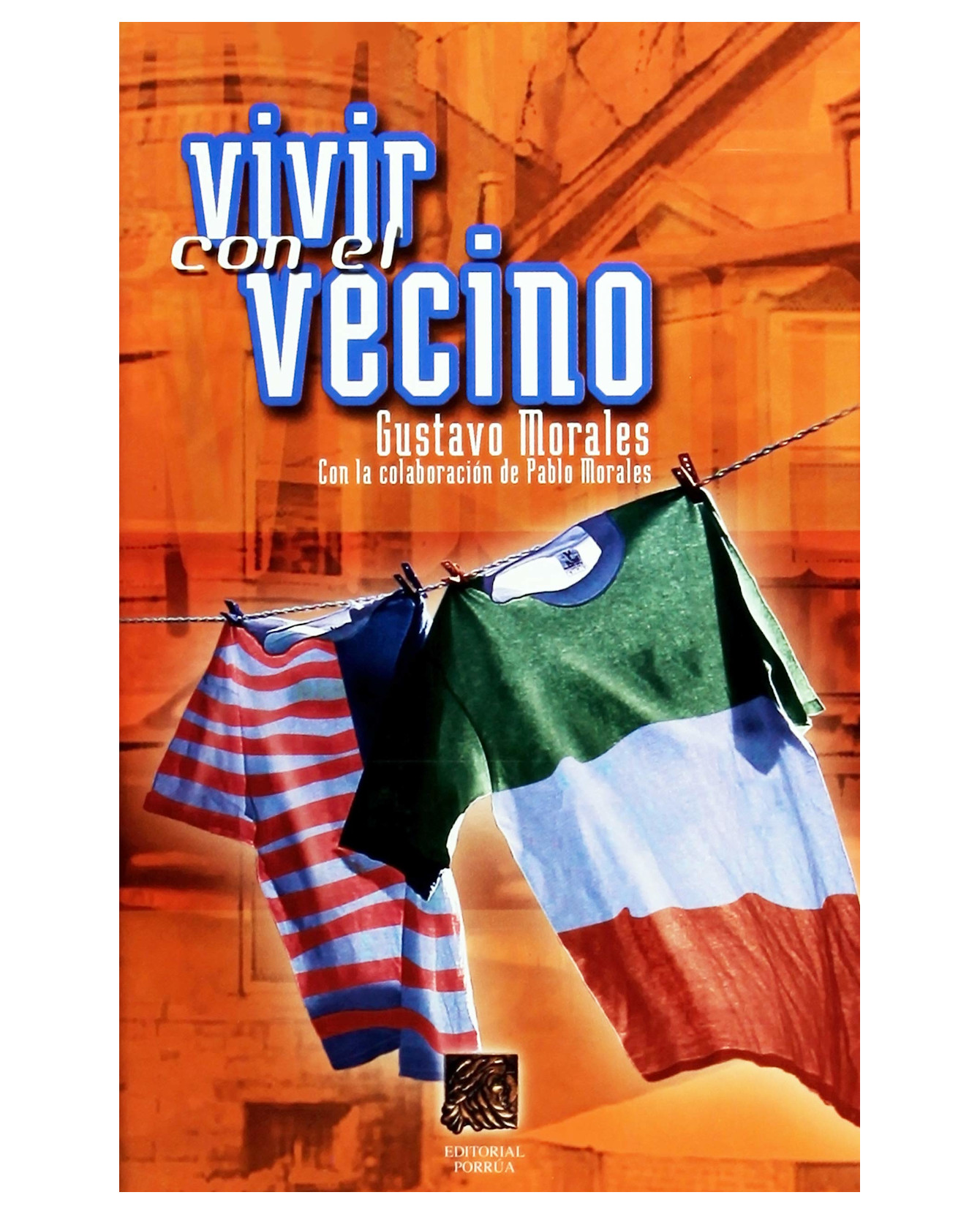 Foto 2 pulgar | Libro Vivir Con El Vecino- Editorial Porrúa - Morales, Gustavo