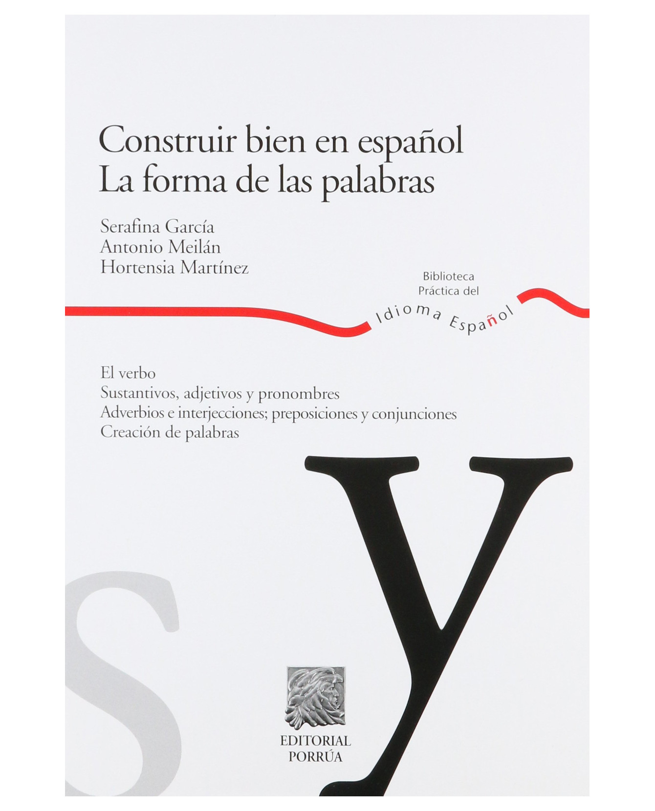Foto 2 pulgar | Libro Construir Bien En Español. La Forma De Las Palabras- Editorial Porrúa - García, Serafina