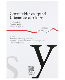 Foto 1 | Libro Construir Bien En Español. La Forma De Las Palabras- Editorial Porrúa - García, Serafina