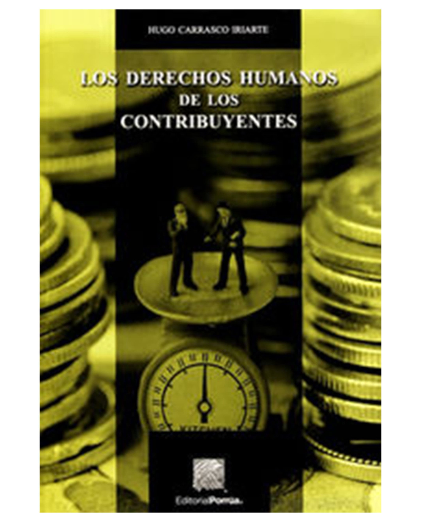 Foto 2 pulgar | Libro Los Derechos Humanos De Los Contribuyentes- Editorial Porrúa - Carrasco Iriarte, Hugo