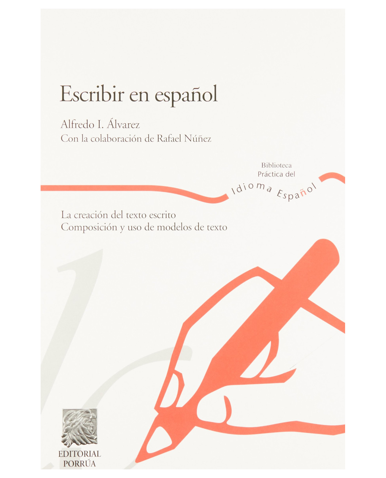Foto 1 | Libro Escribir En Español- Editorial Porrúa - Álvarez, Alfredo I.