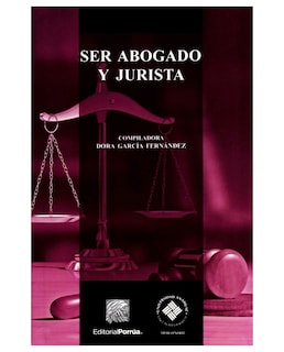 Foto 1 | Libro Ser Abogado Y Jurista- Editorial Porrúa - García Fernández, Dora