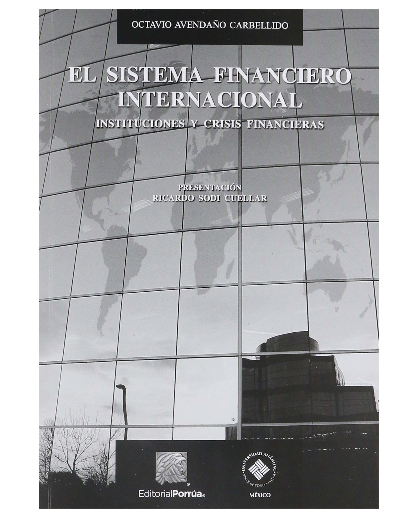 Foto 2 pulgar | Libro El Sistema Financiero Internacional- Editorial Porrúa - Avendaño Carbellido, Octavio