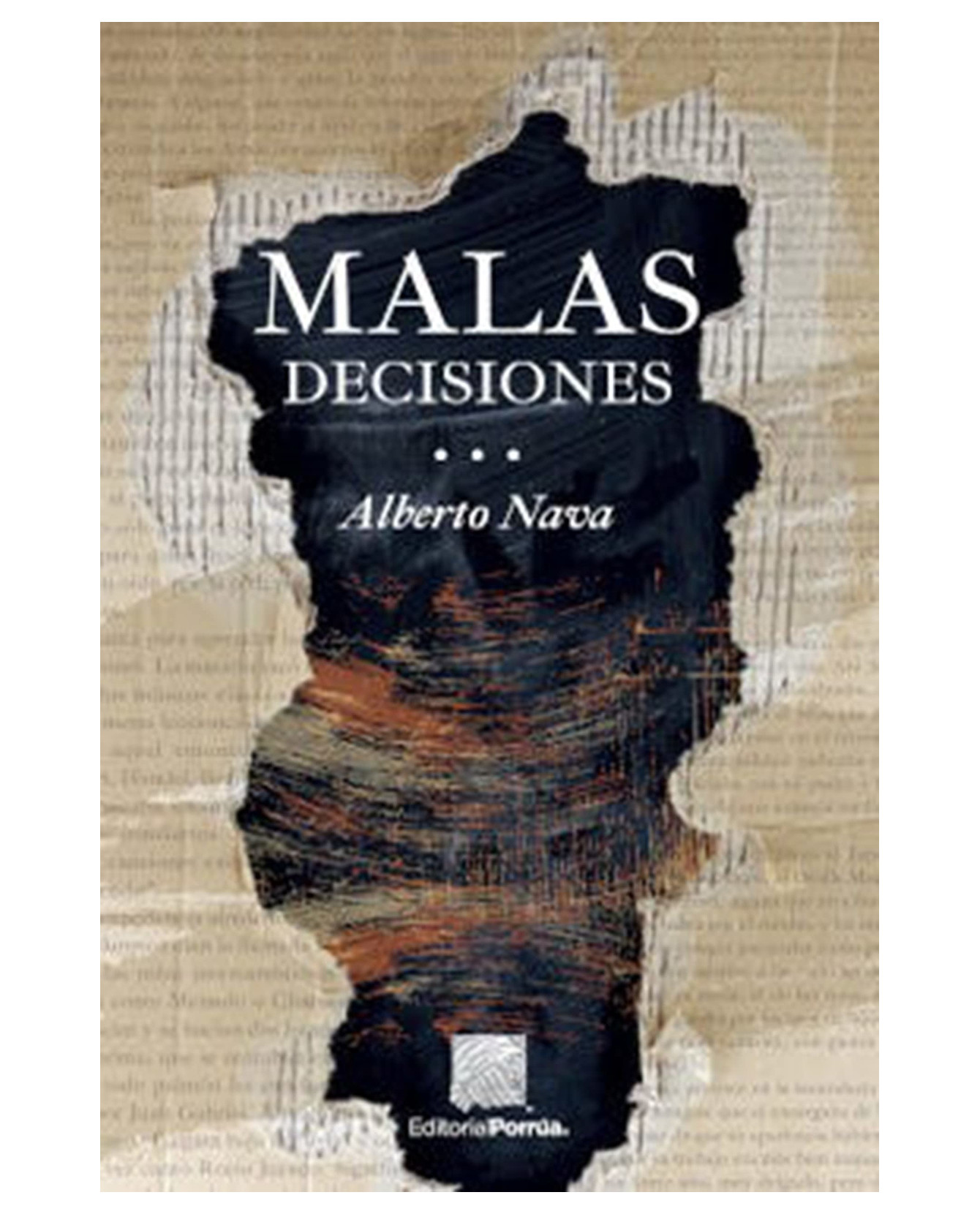 Foto 2 pulgar | Libro Malas Decisiones Editorial Porrúa Autor Alberto Nava