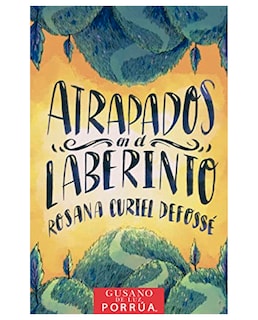 Foto 1 | Libro Atrapados En El Laberinto- Editorial Porrúa - Curiel Defossé, Rosana