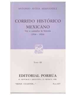 Foto 1 | Libro Corrido Histórico Mexicano Tomo Iii: Voy A Cantarles La Historia (1916-1924)- Editorial Porrúa - Avitia Hernánde