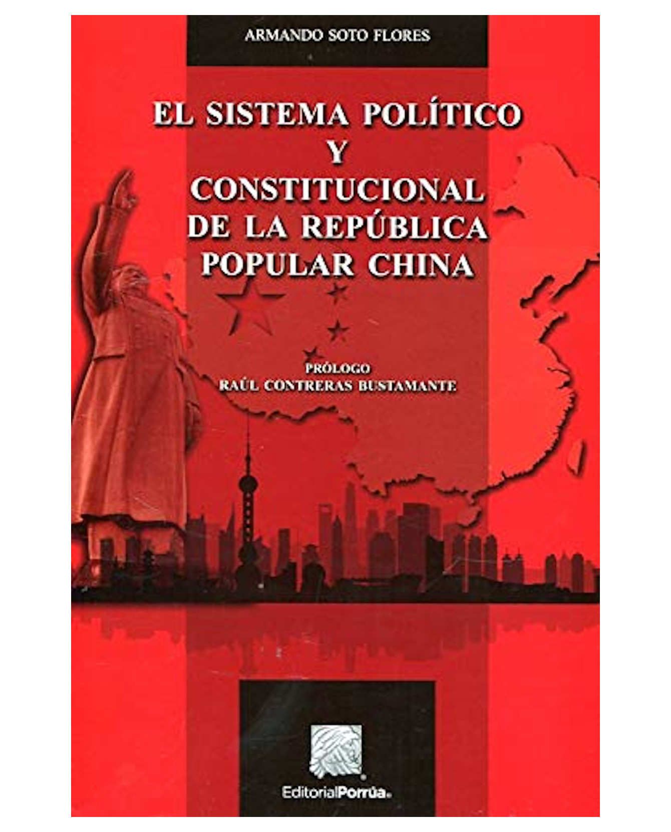 Foto 2 pulgar | Libro El Sistema Político Y Constitucional De La República Popular China- Editorial Porrúa - Soto Flores, Armando