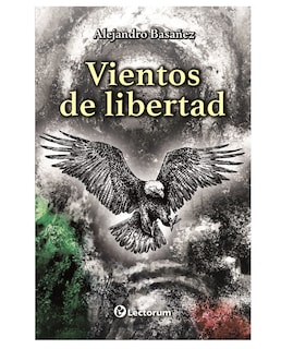 Foto 1 | Libro Vientos De Libertad- Lectorum - Alejandro Basañez