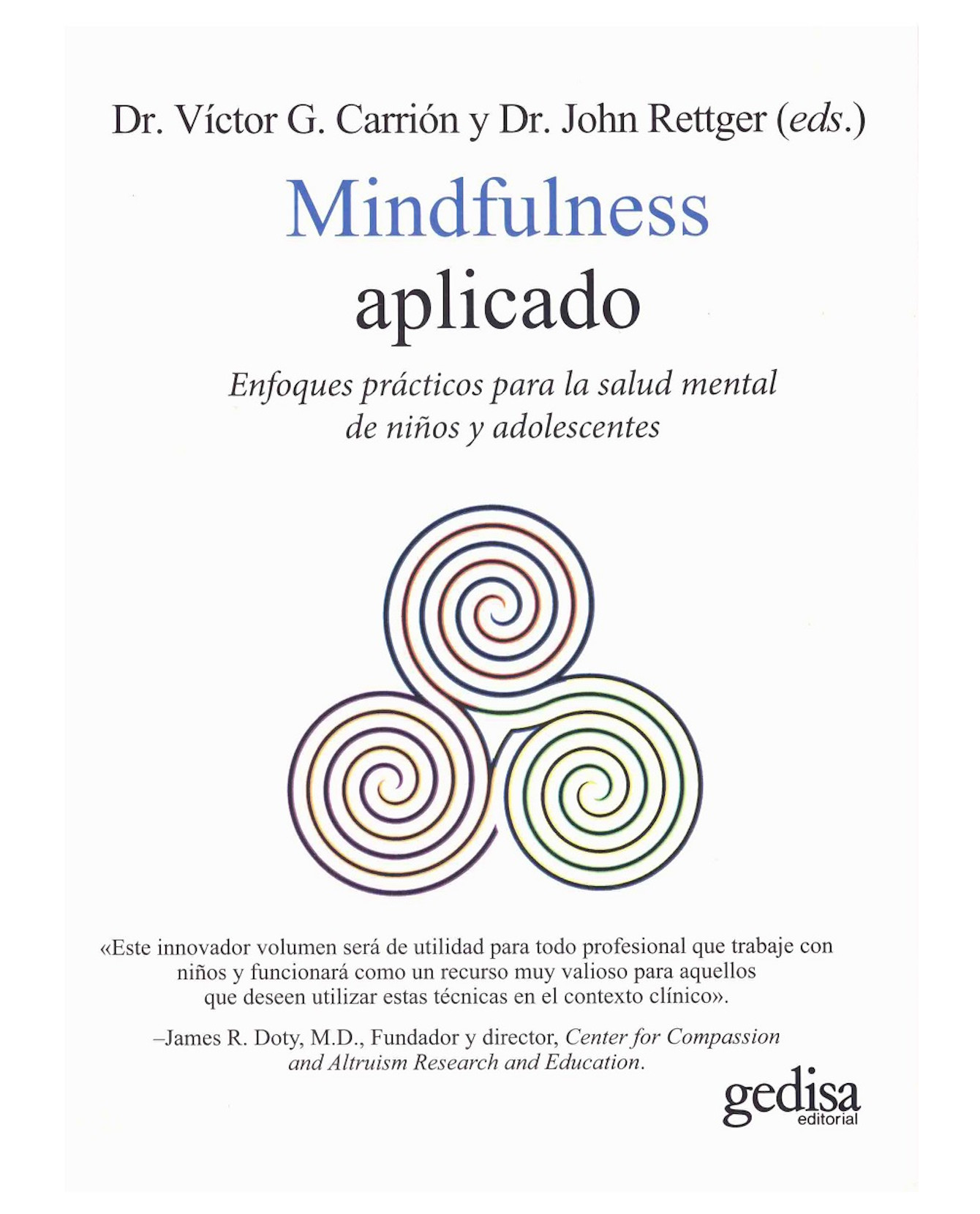 Libro Mindfulness Aplicado Enfoques Prácticos Para La Salud Mental De Niños Y Adolescentes- Gedisa - Victor G. Carrion