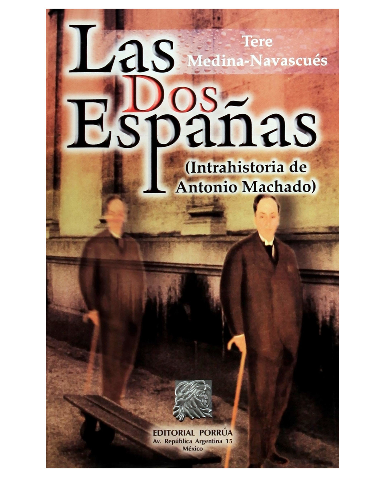 Foto 1 | Libro Las Dos Españas- Editorial Porrúa - Medina Navascués, Tere