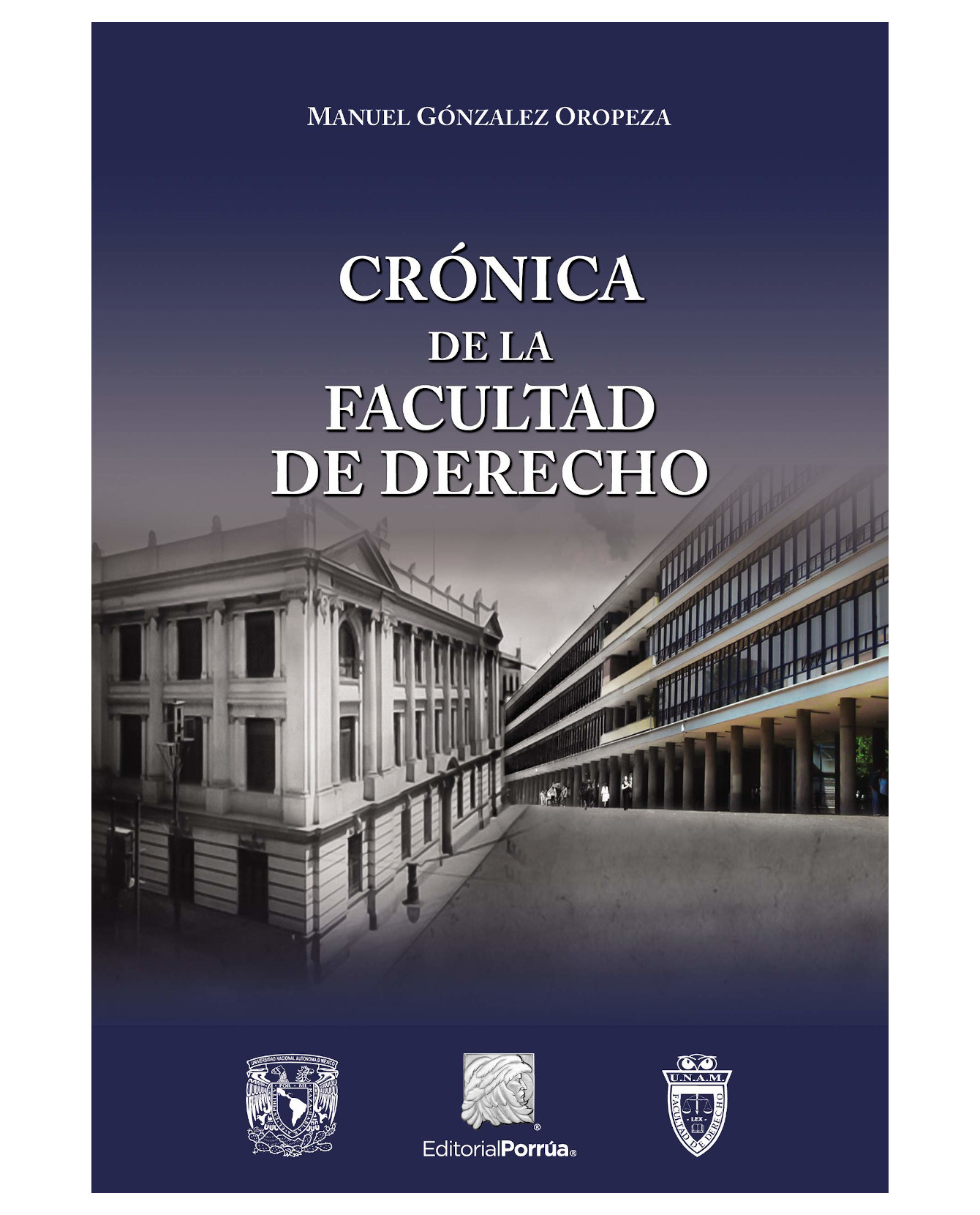 Foto 2 pulgar | Libro Crónica De La Facultad De Derecho- Editorial Porrúa - González Oropeza, Manuel
