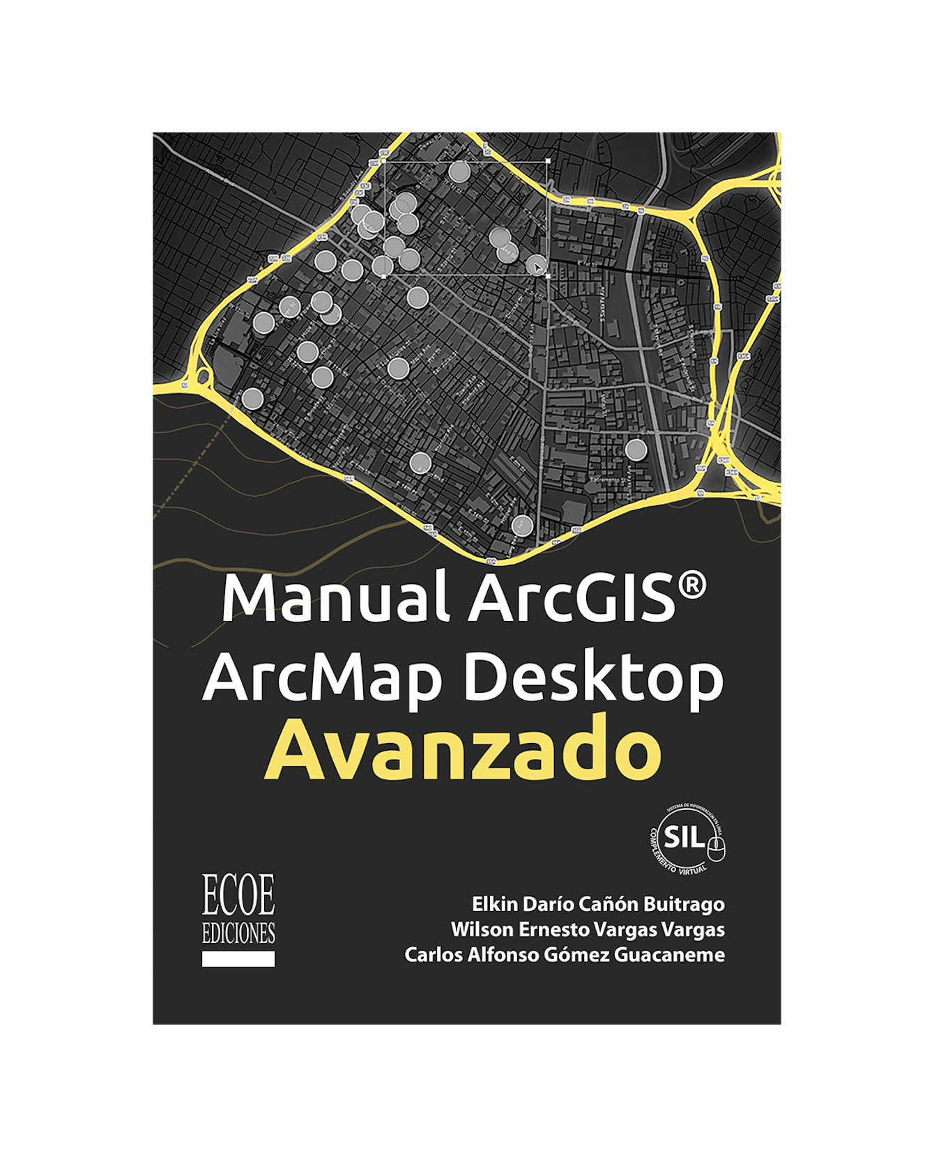 Foto 2 pulgar | Libro Manual Arcgis Arcmap De Sktop Avanzado- Ecoe - Elkin Darío Cañón