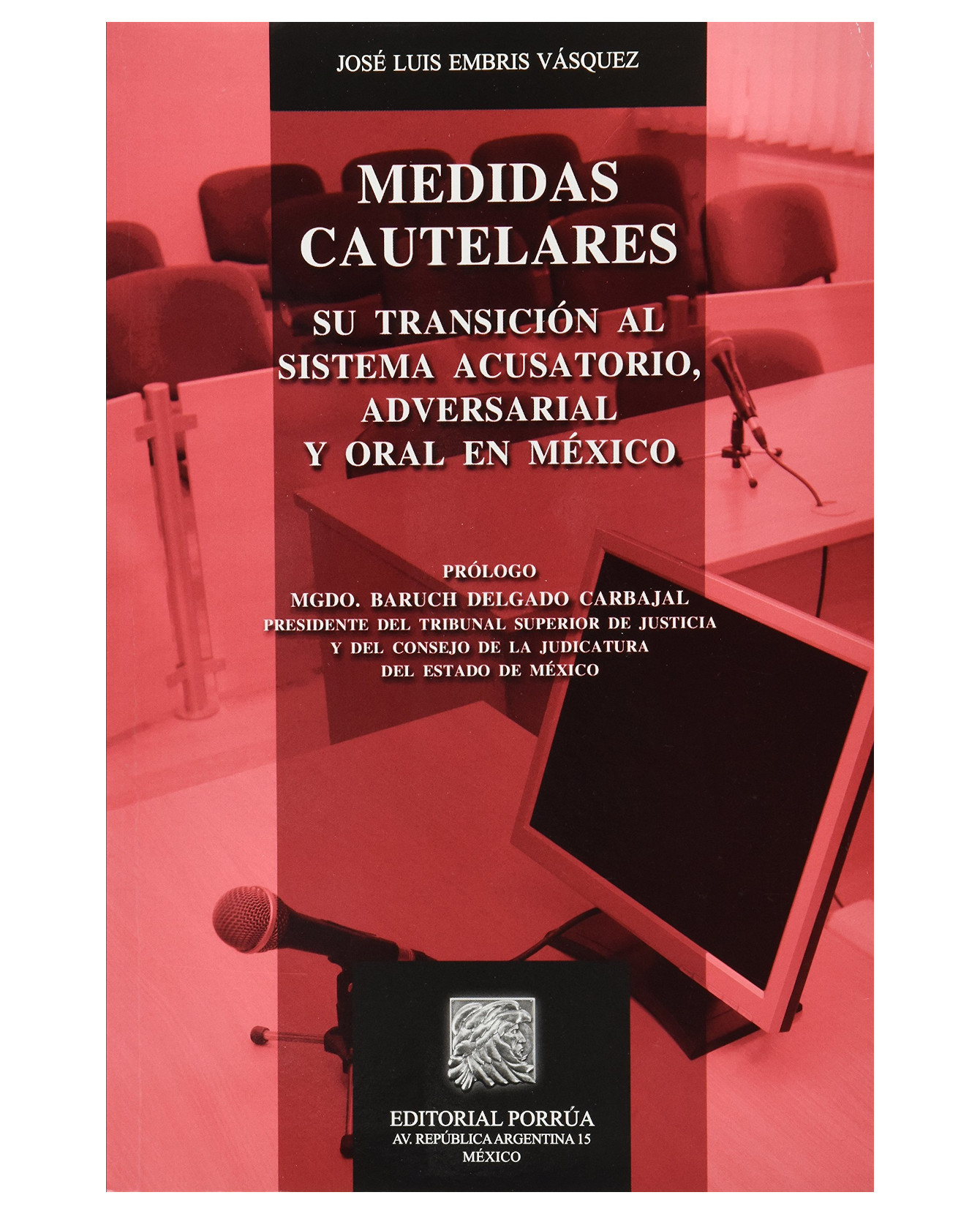 Foto 1 | Libro Medidas Cautelares Su Transición Al Sistema Acusatorio- Editorial Porrúa - Embris Vásquez, José Luis
