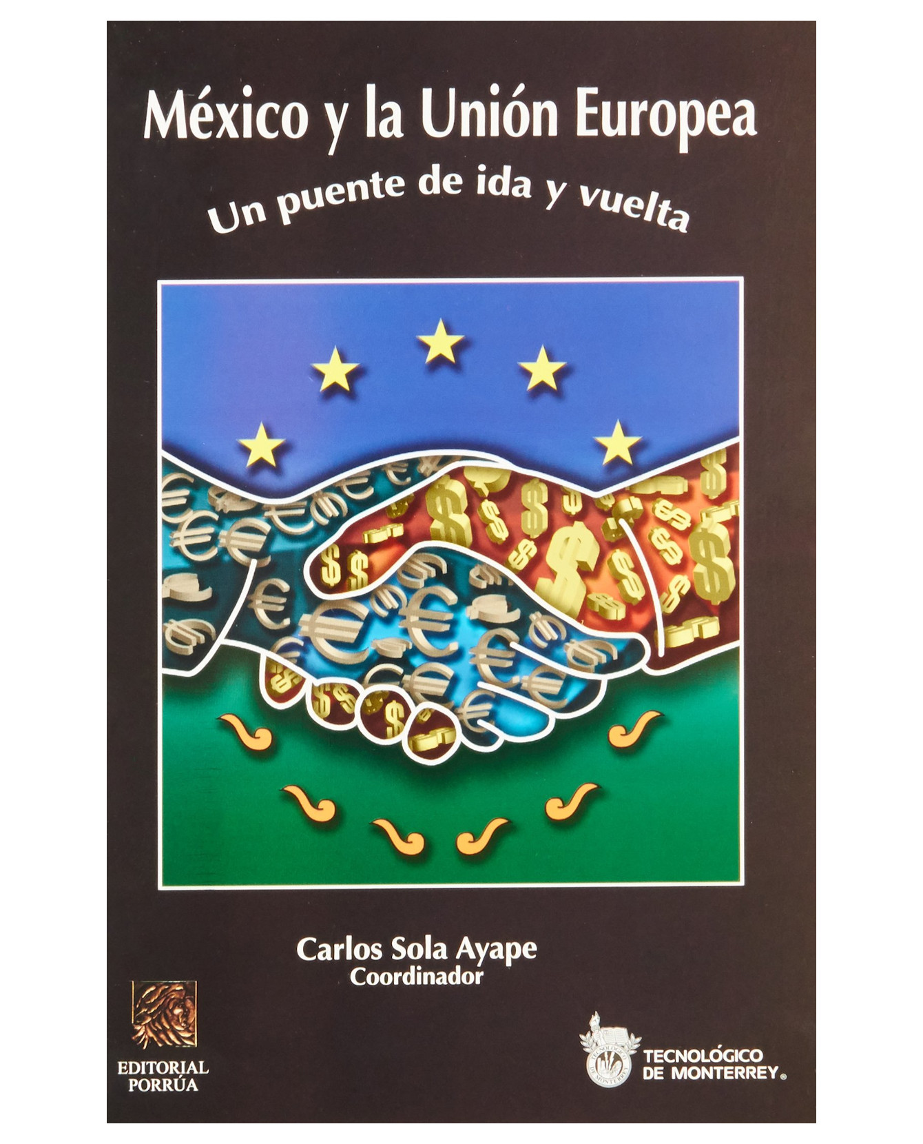 Foto 2 pulgar | Libro México Y La Unión Europea- Editorial Porrúa - Sola Ayape, Carlos