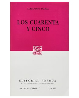 Foto 1 | Libro Los Cuarenta Y Cinco- Editorial Porrúa - Dumas, Alejandro
